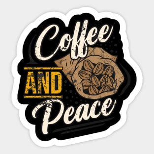 Coffee And Peace Sticker